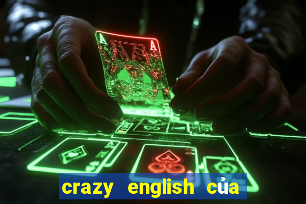 crazy english của lý dương