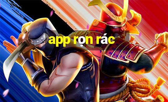 app rọn rác