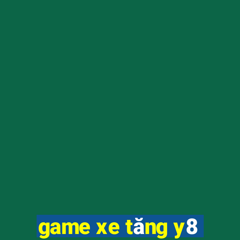 game xe tăng y8