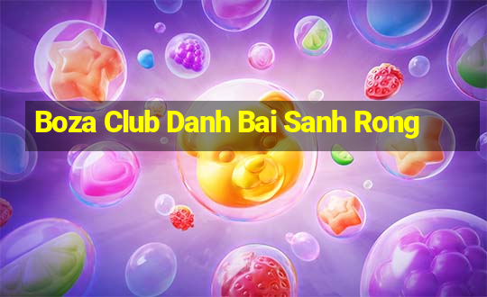 Boza Club Danh Bai Sanh Rong