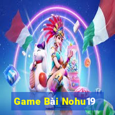 Game Bài Nohu19