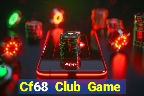 Cf68 Club Game Bài Mậu Binh