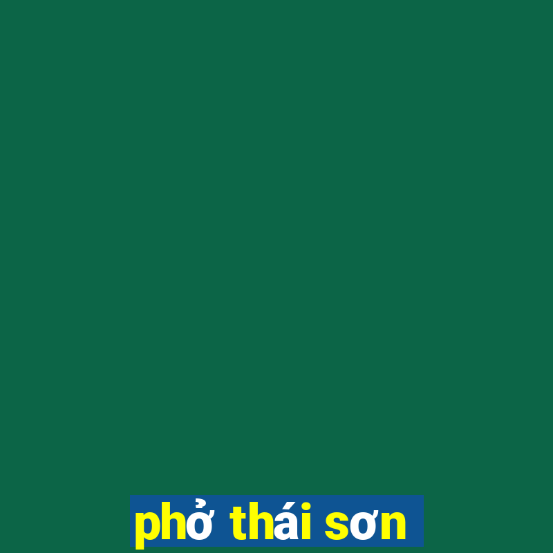 phở thái sơn