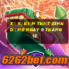 xổ số kiến thiết bình dương ngày 9 tháng 12