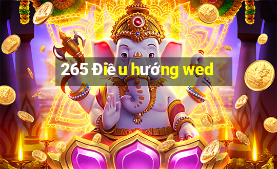 265 Điều hướng wed