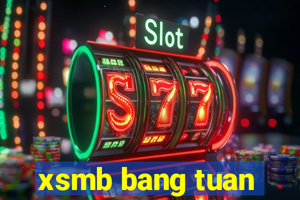 xsmb bang tuan