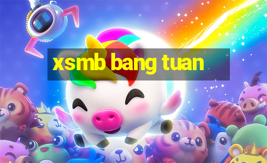 xsmb bang tuan