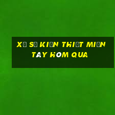 xổ số kiến thiết miền tây hôm qua