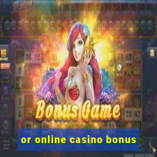 or online casino bonus