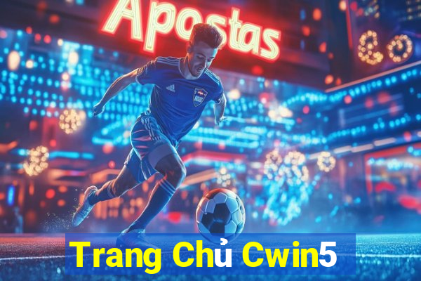 Trang Chủ Cwin5