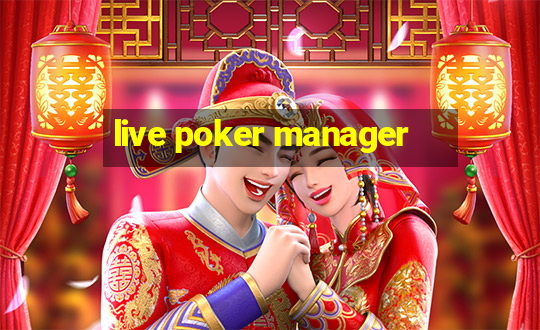 live poker manager