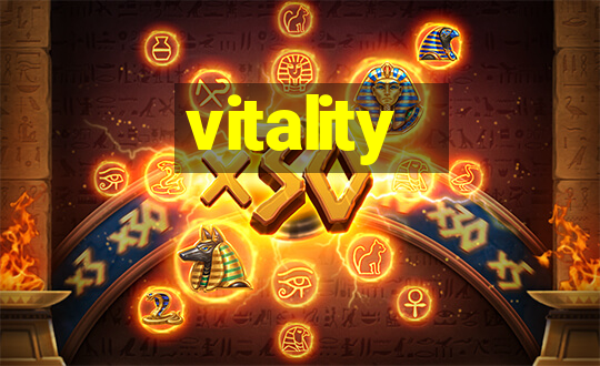 vitality