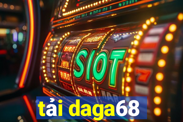 tải daga68