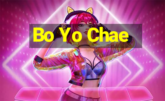 Bo Yo Chae