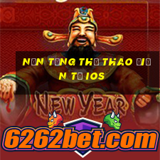 Nền tảng thể thao điện tử ios