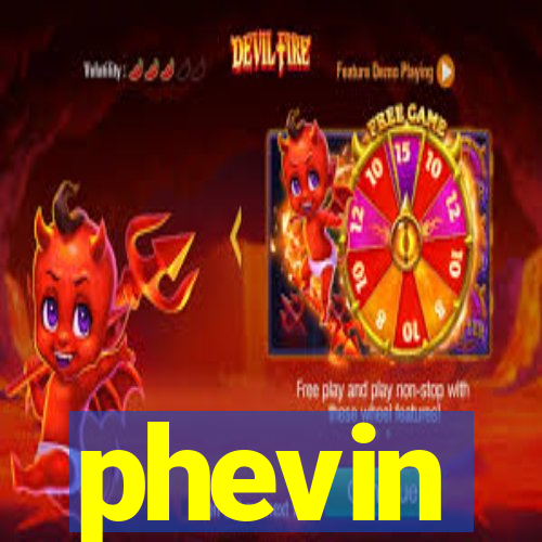 phevin