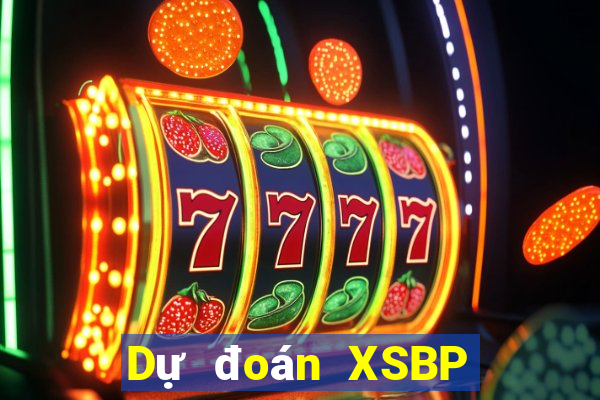 Dự đoán XSBP ngày 26