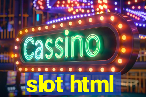 slot html