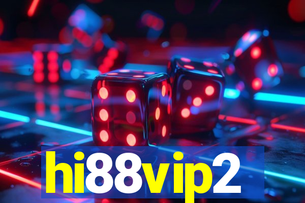 hi88vip2