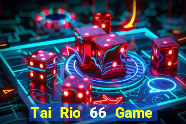 Tai Rio 66 Game Bài 888