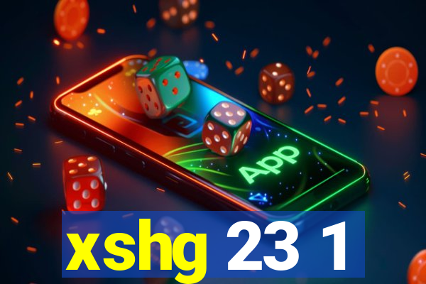 xshg 23 1