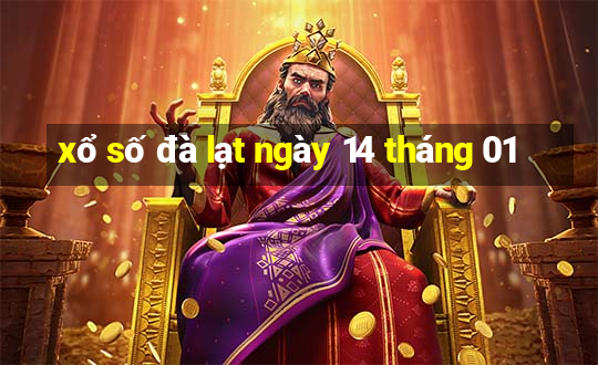 xổ số đà lạt ngày 14 tháng 01