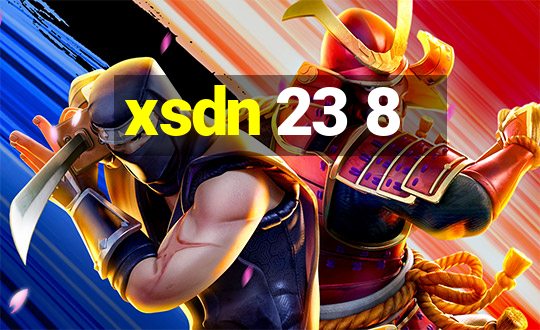 xsdn 23 8