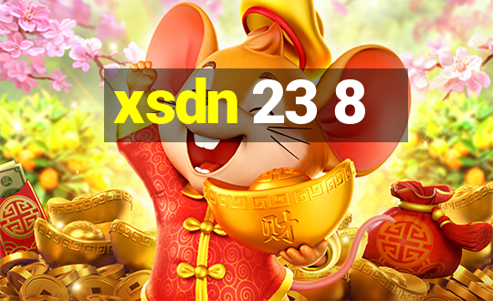 xsdn 23 8