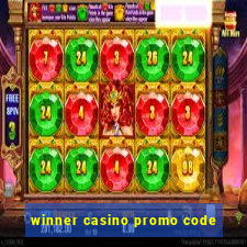 winner casino promo code