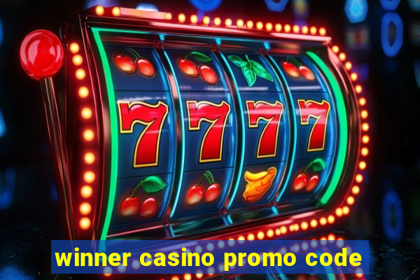 winner casino promo code