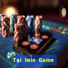 Tại Iwin Game Bài Uy Tín