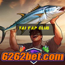 tai fap club