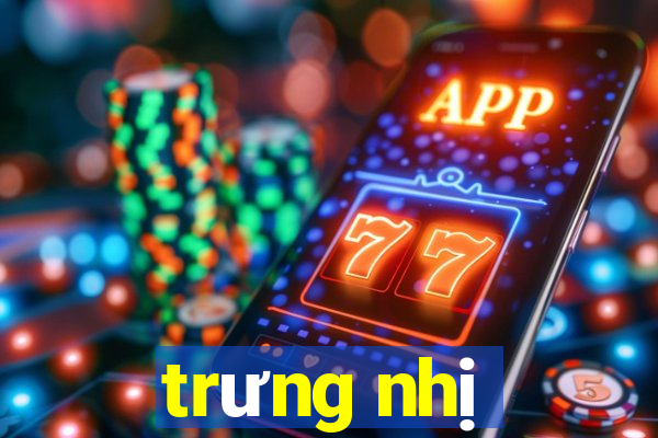 trưng nhị