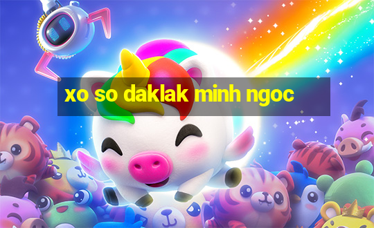 xo so daklak minh ngoc