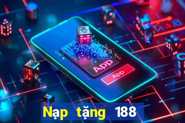 Nạp tặng 188 tặng 38