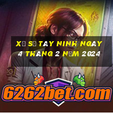 xổ số tây ninh ngày 4 tháng 2 năm 2024