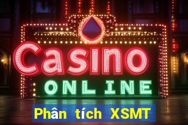 Phân tích XSMT ngày 10