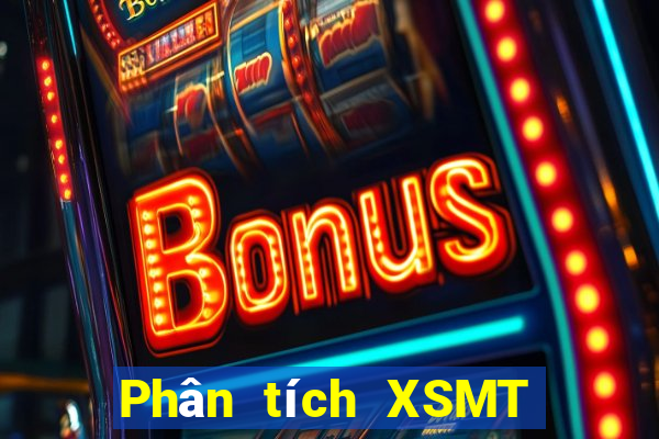 Phân tích XSMT ngày 10