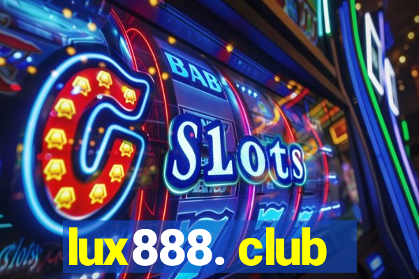 lux888. club