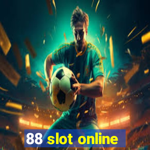 88 slot online