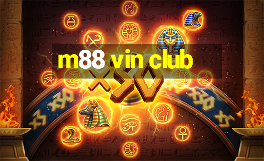 m88 vin club