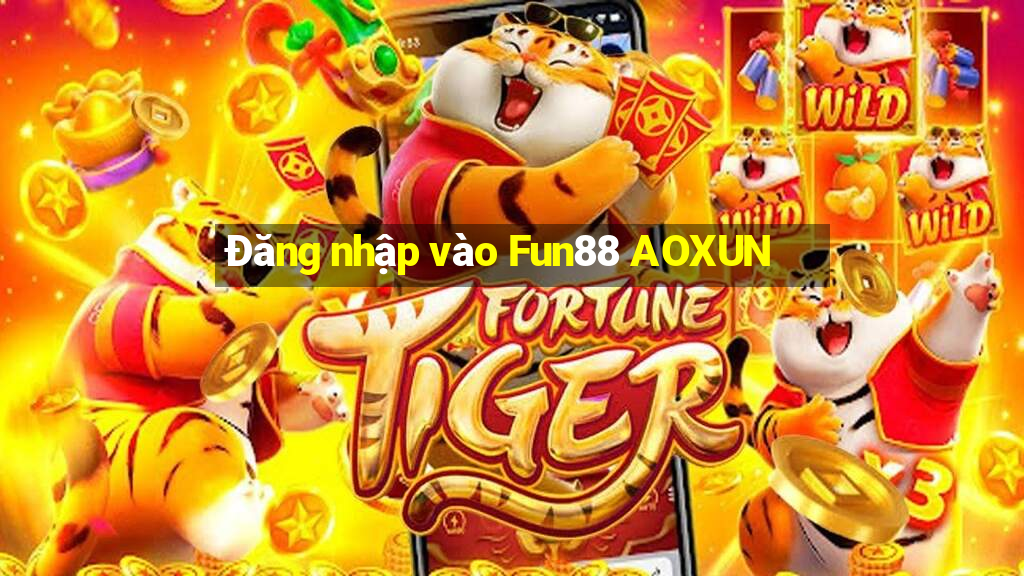 Đăng nhập vào Fun88 AOXUN