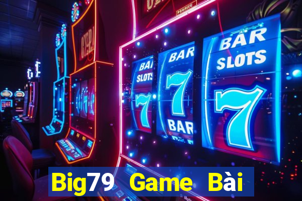 Big79 Game Bài Có Code