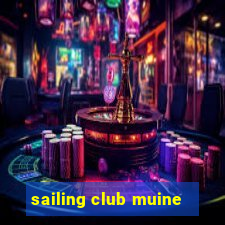 sailing club muine