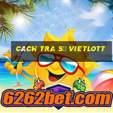 cách tra số vietlott