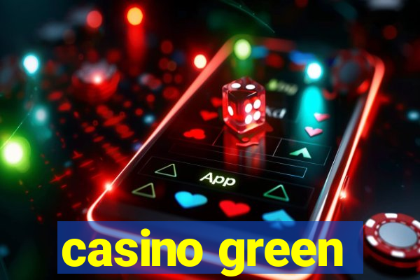 casino green