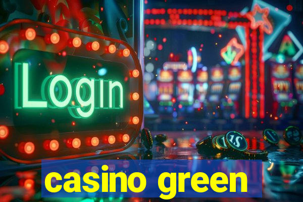 casino green