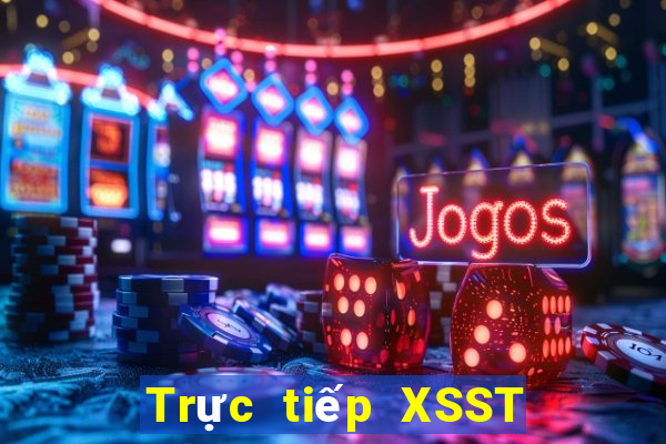 Trực tiếp XSST Thứ 2