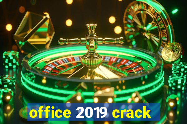 office 2019 crack