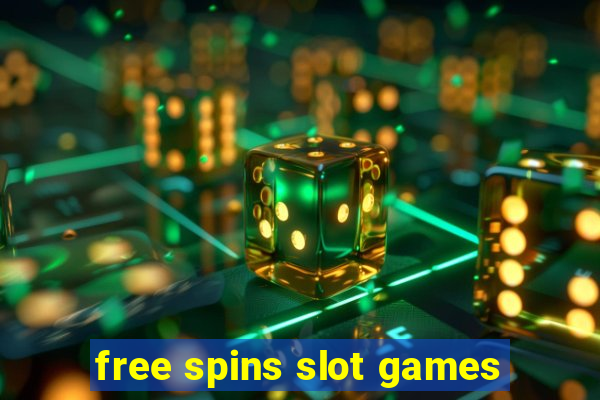 free spins slot games